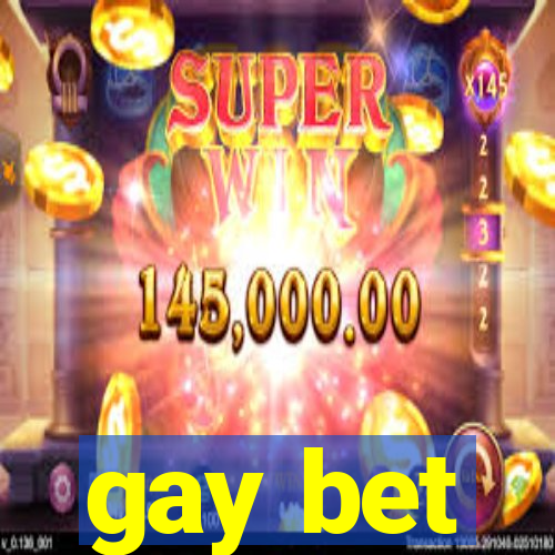 gay bet